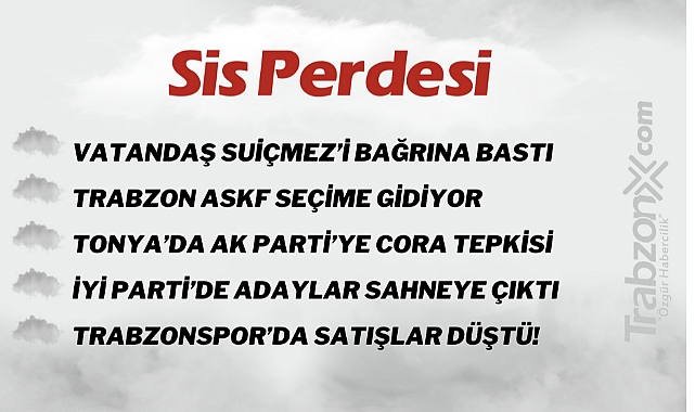 23.02.2023 SİS PERDESİ