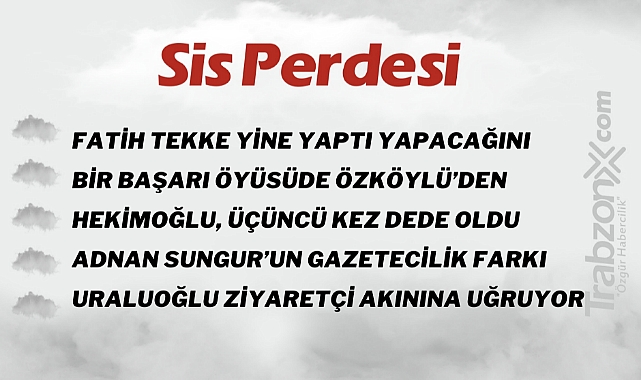 09.08.2023 SİS PERDESİ