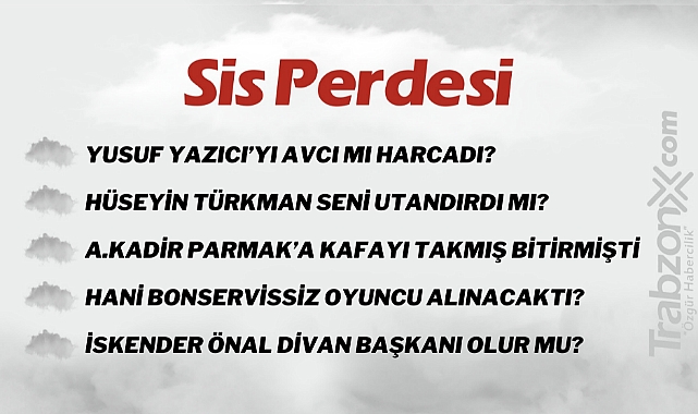 10.06.2023 SİS PERDESİ
