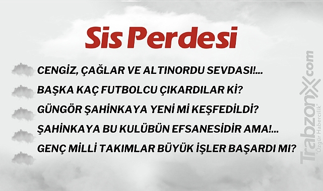 21.05.2023 SİS PERDESİ
