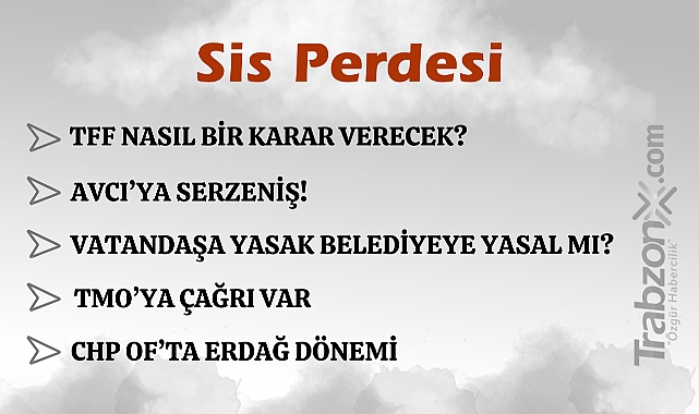 19.08.2024 SİS PERDESİ