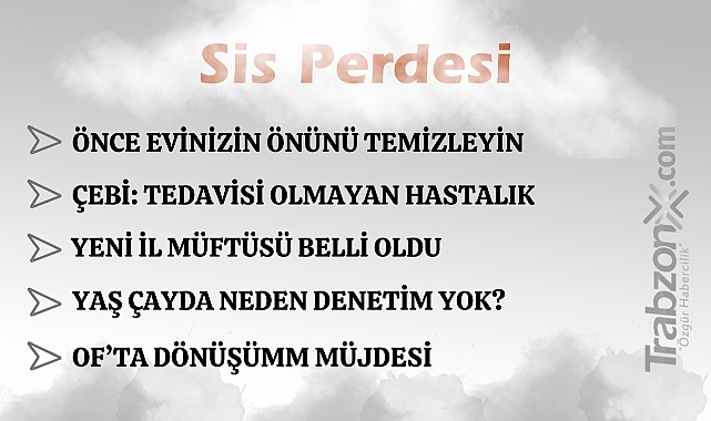 31.07.2025 SİS PERDESİ