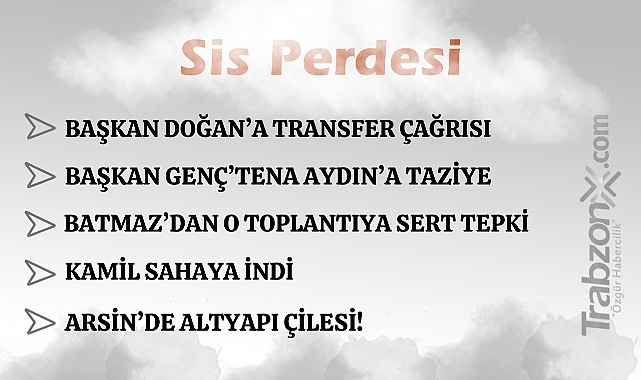10.01.2026 SİS PERDESİ