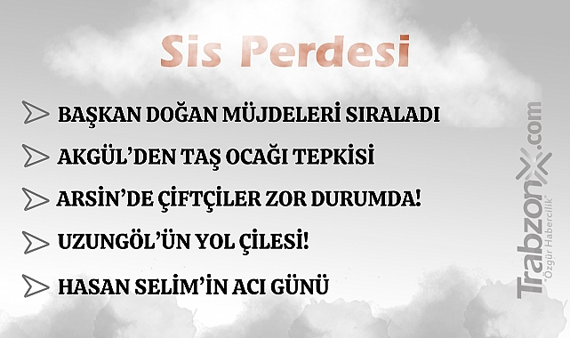 13.01.2025 SİS PERDESİ