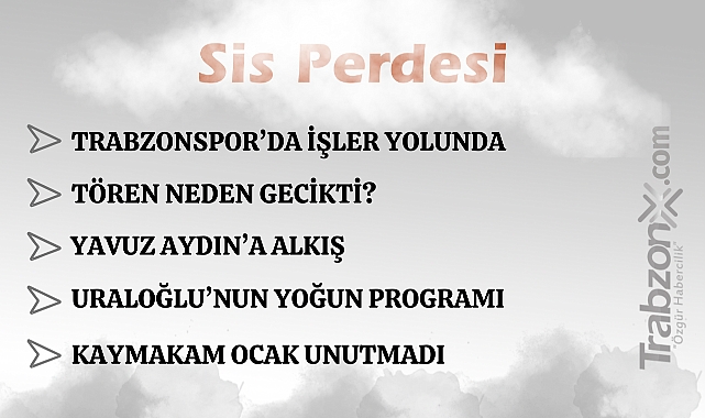 19.03.2026 SİS PERDESİ