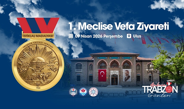 İSTİKLAL MADALYALI TRABZON, 102 YIL SONRA KURUCU MECLİS’TE