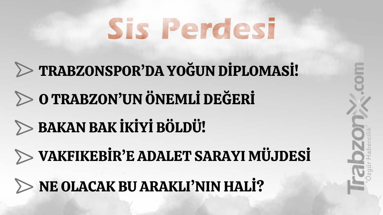 09.05.2026 SİS PERDESİ
