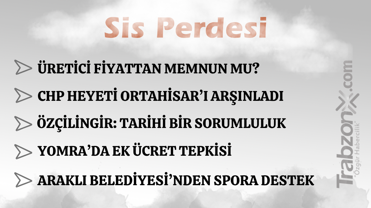 16.05.2026 SİS PERDESİ