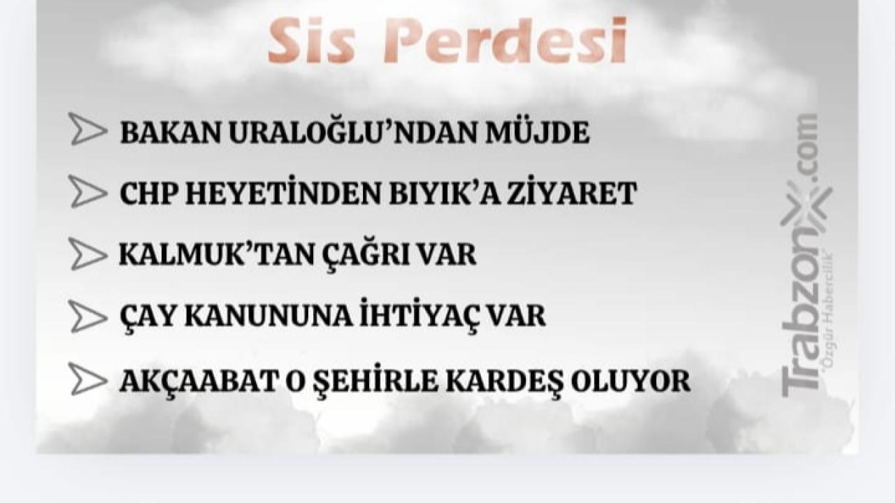 05.06.2026 SİS PERDESİ