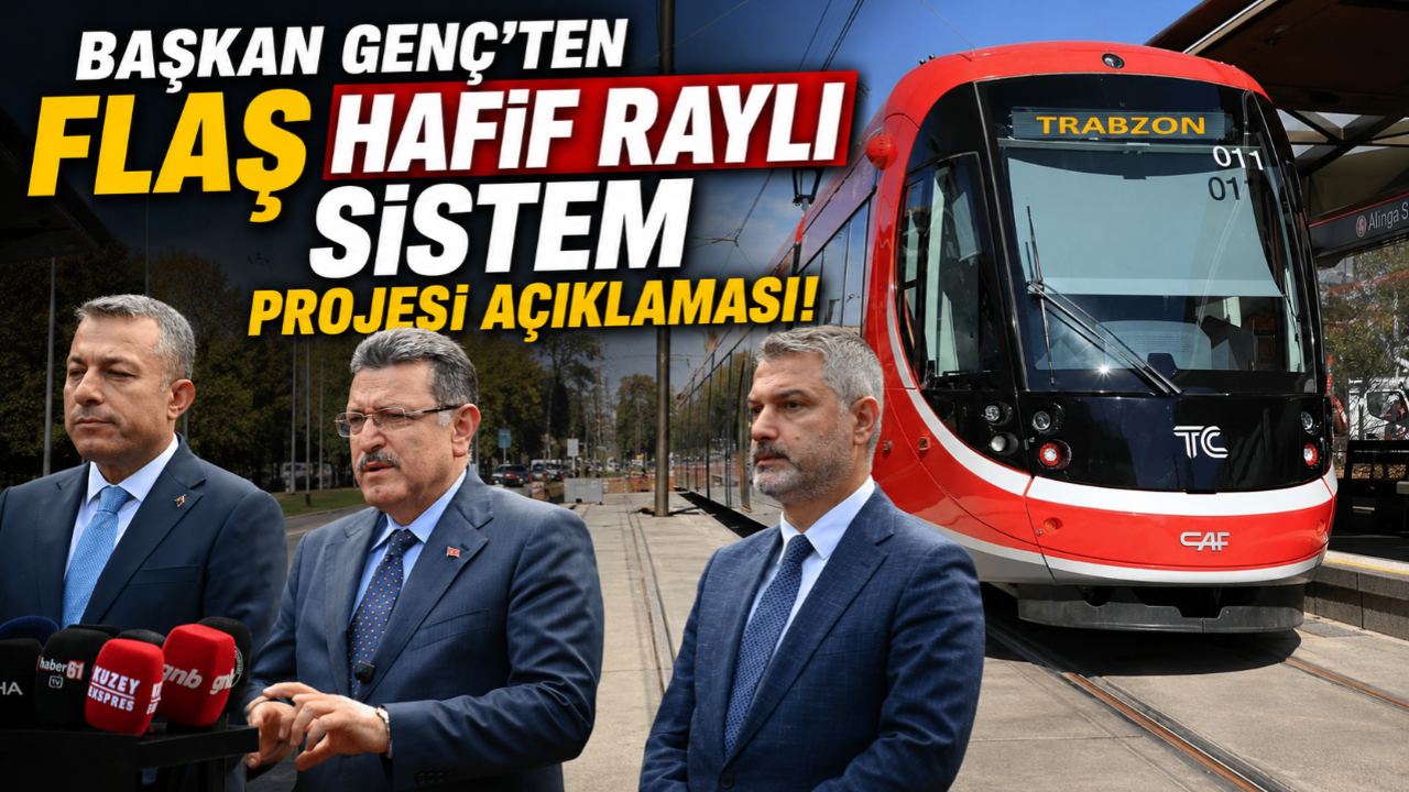 BAŞKAN GENÇ'TEN FLAŞ HAFİF RAYLI SİSTEM PROJESİ AÇIKLAMASI!