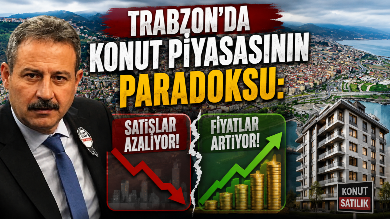 TRABZON'DA SATIŞLAR AZALIYOR, FİYATLAR YÜKSELİYOR!
