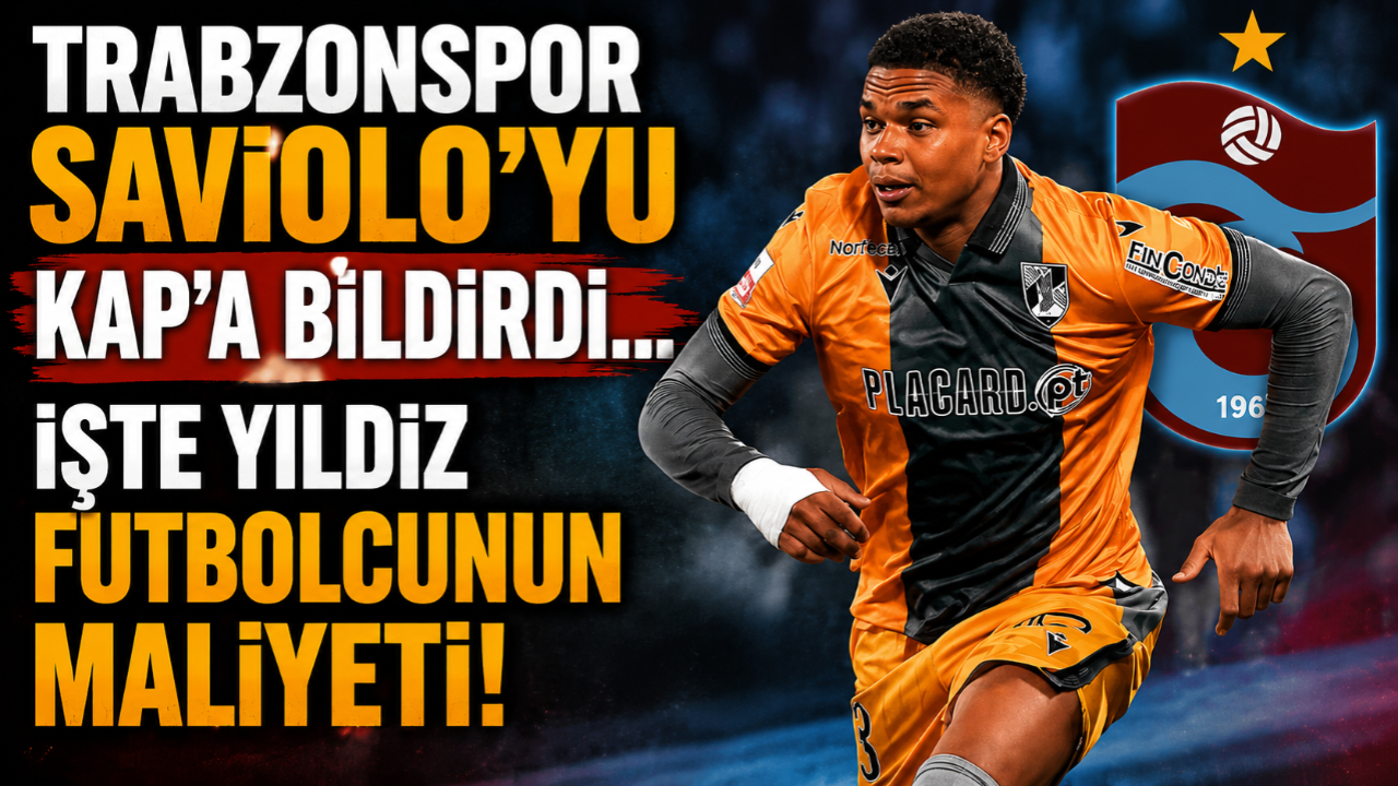 TRABZONSPOR SAVİOLO'YU KAP'A BİLDİRDİ!