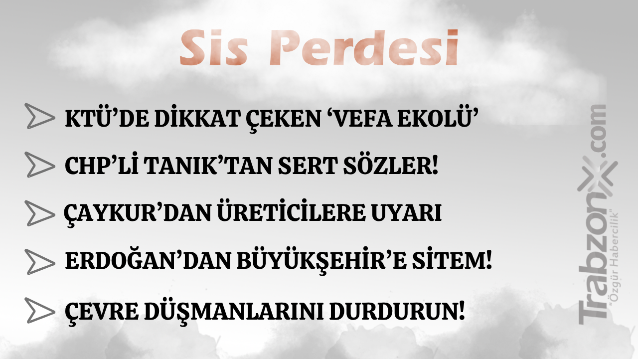 01.07.2026 SİS PERDESİ