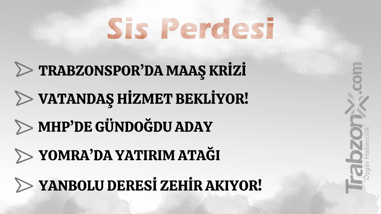 06.07.2026 SİS PERDESİ