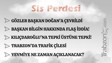 13.07.2026 SİS PERDESİ