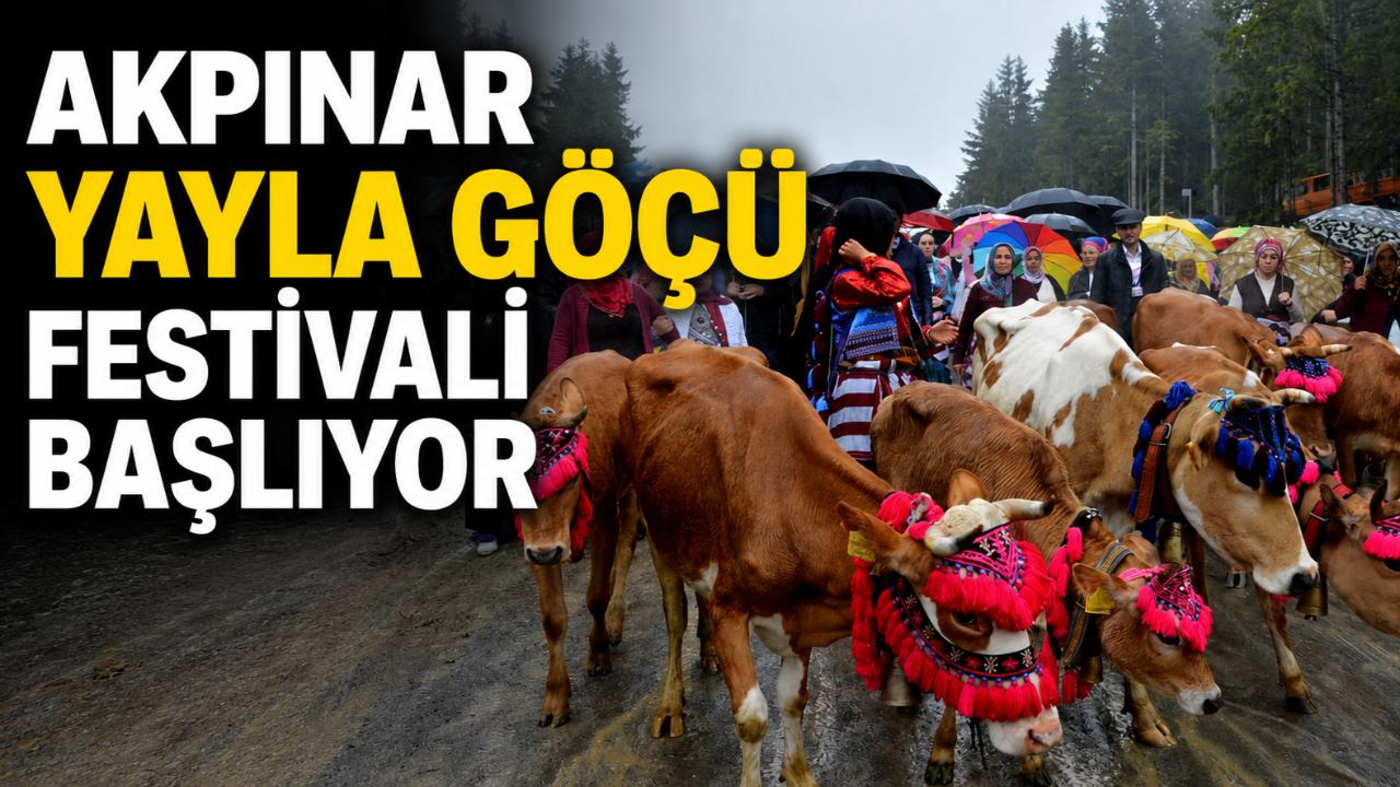 AKPINAR BÜYÜKOBA YAYLA GÖÇÜ FESTİVALİ BAŞLIYOR