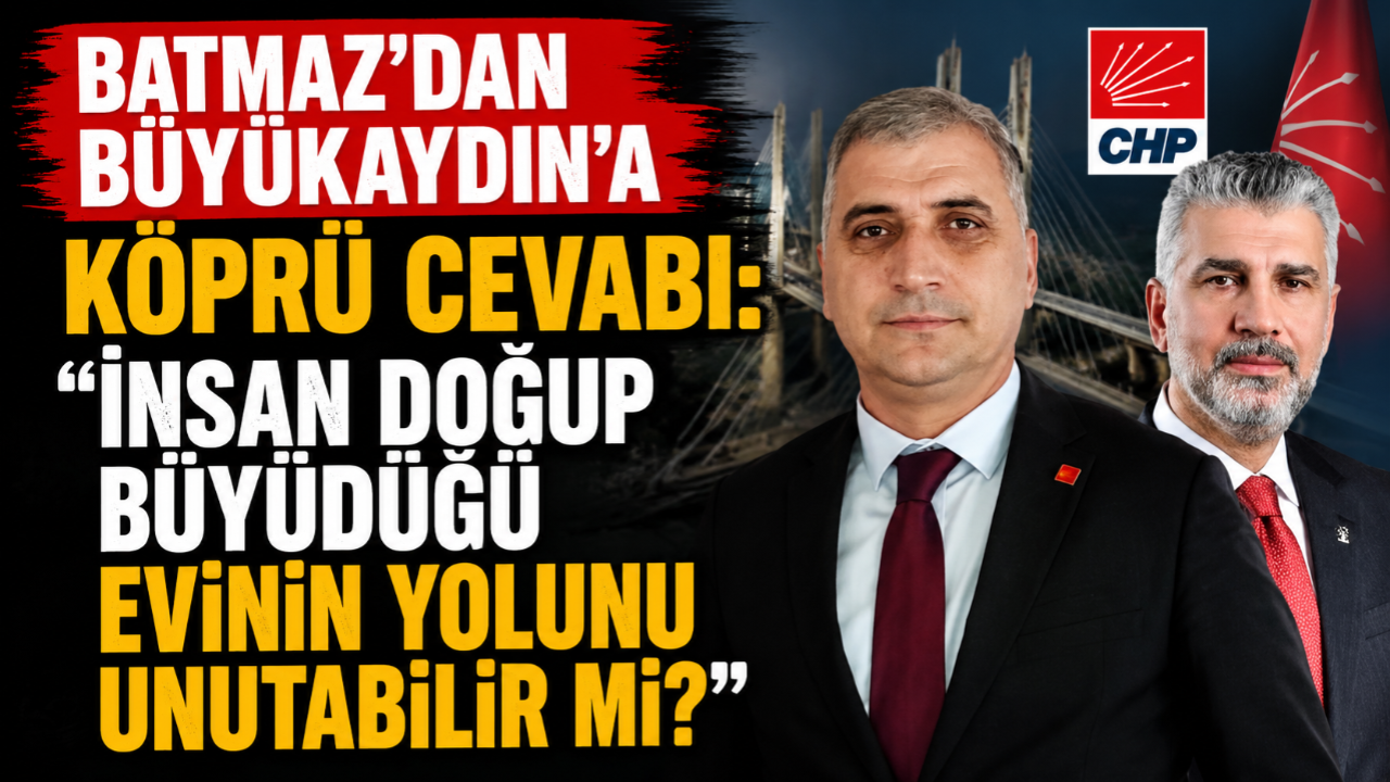 BATMAZ'DAN BÜYÜKAYDIN'A KÖPRÜ CEVABI: İNSAN DOĞUP BÜYÜDÜĞÜ EVİNİN YOLUNU UNUTABİLİR Mİ?